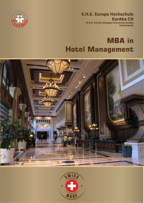 E.H.E. EurAka MBA in Hotel Management E.H.E. EurAka Hospitality Management