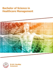 E.H.E. EurAka BSc Healthcare Management EurAka University Healthcare Management